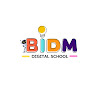 BIDM Digital School