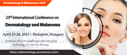 23rd International Conference on Dermatology and Melanoma