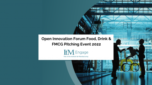 Open Innovation Forum Food, Drink & FMCG Pitching Event 2022