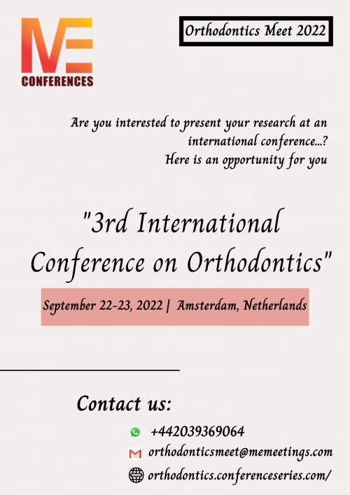 3rd International Conference on  Orthodontics